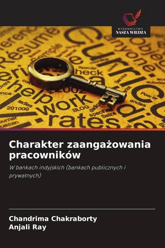 Charakter zaangażowania pracowników: W bankach indyjskich (bankach publicznych i prywatnych)