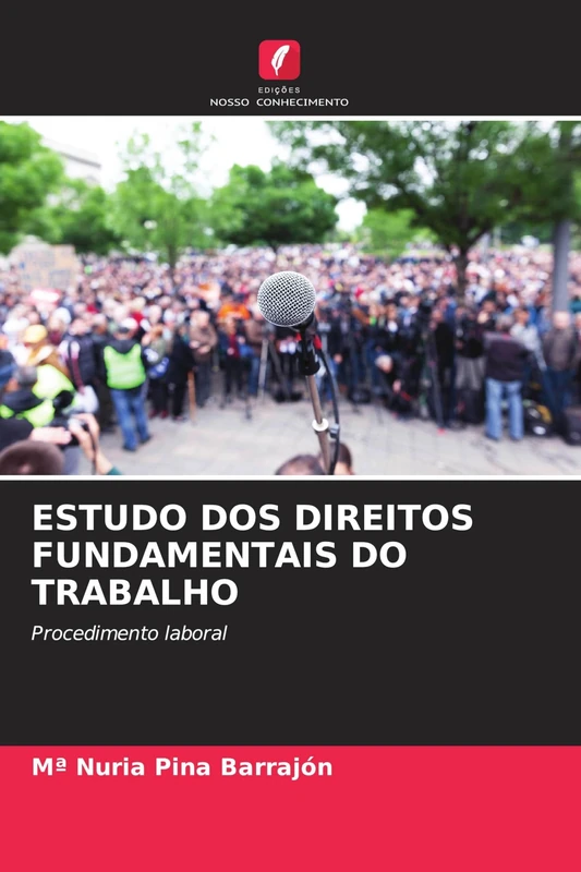 Estudo DOS Direitos Fundamentais Do Trabalho: Procedimento laboral