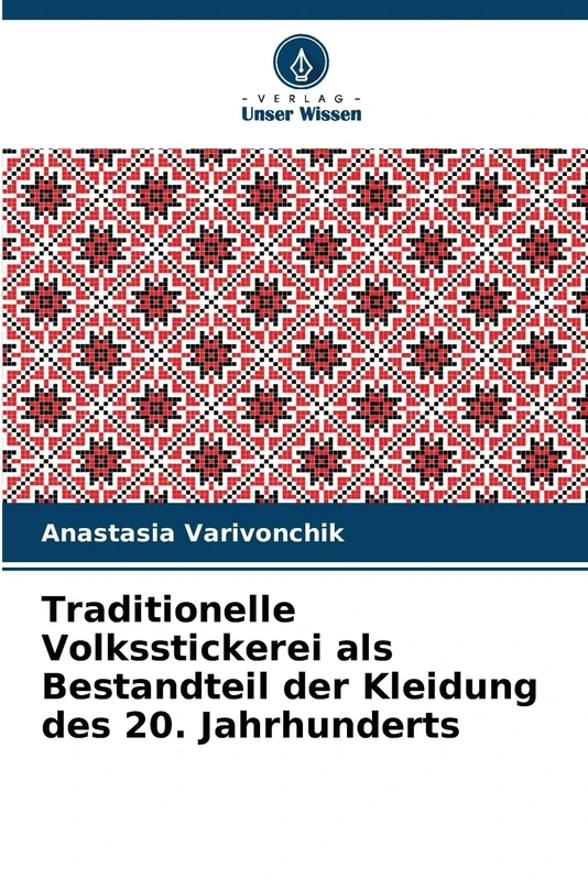 Traditionelle Volksstickerei als Bestandteil der Kleidung des 20. Jahrhunderts