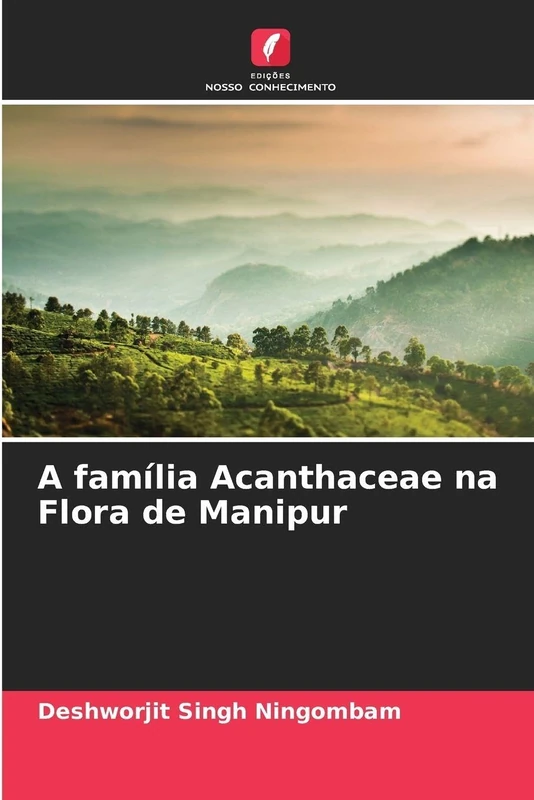 A família Acanthaceae na Flora de Manipur