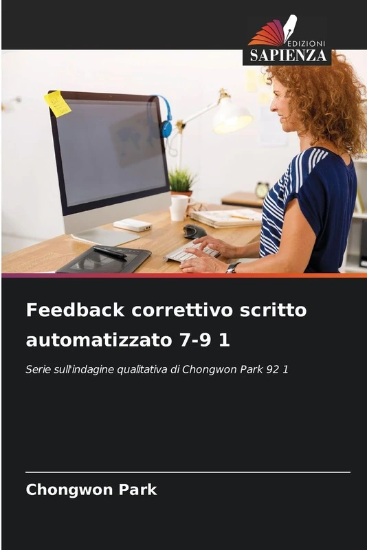 Feedback correttivo scritto automatizzato 7-9 1: Serie sull'indagine qualitativa di Chongwon Park 92 1 - Image 1