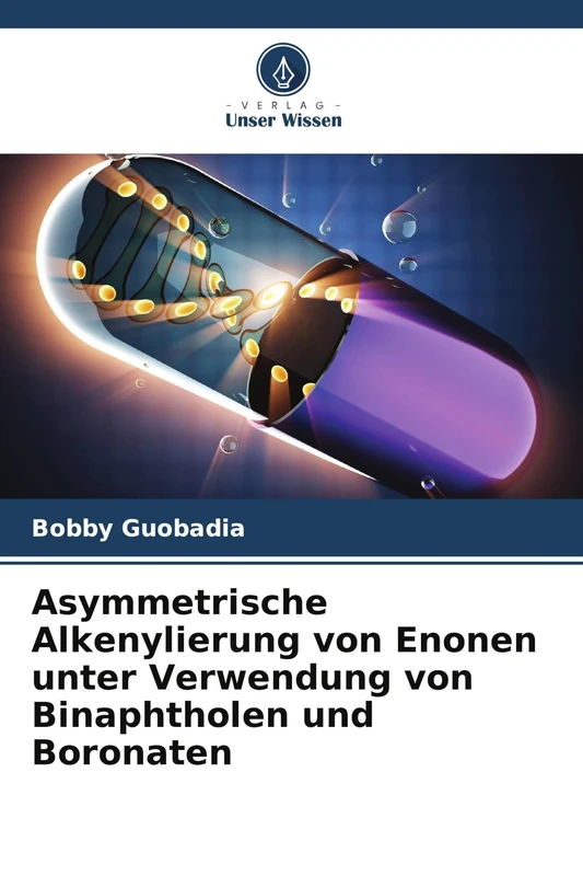 Asymmetrische Alkenylierung von Enonen unter Verwendung von Binaphtholen und Boronaten - Image 1