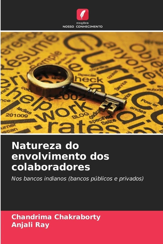 Natureza do envolvimento dos colaboradores: Nos bancos indianos (bancos públicos e privados)