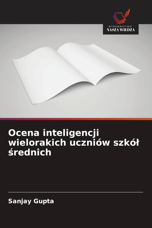 Ocena inteligencji wielorakich uczniów szkól średnich