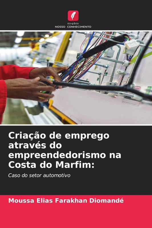 Criação de emprego através do empreendedorismo na Costa do Marfim: Caso do setor automotivo
