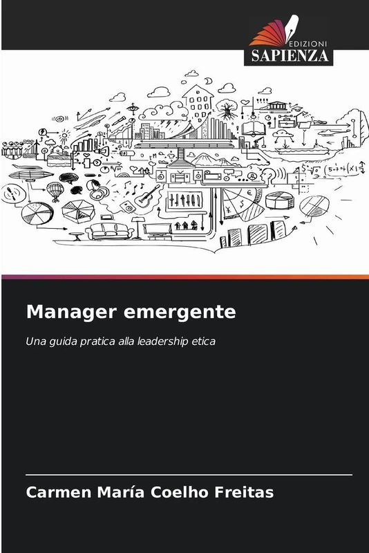 Manager emergente: Una guida pratica alla leadership etica