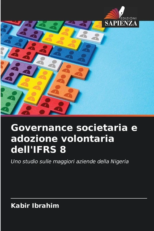 Governance societaria e adozione volontaria dell'IFRS 8: Uno studio sulle maggiori aziende della Nigeria - Image 1