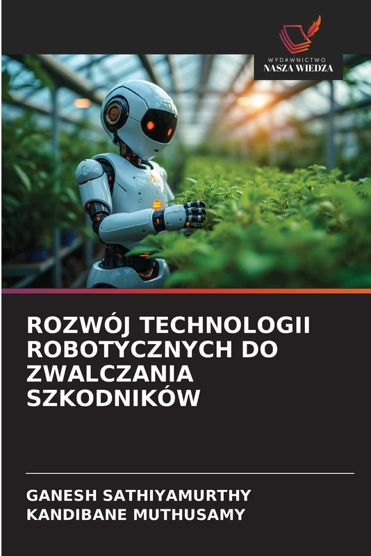 Rozwój Technologii Robotycznych Do Zwalczania Szkodników