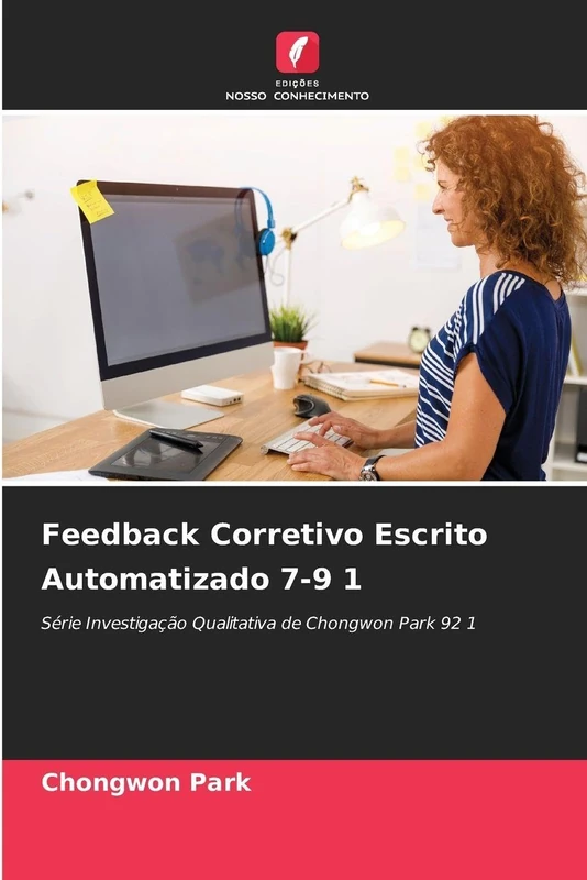 Feedback Corretivo Escrito Automatizado 7-9 1: Série Investigação Qualitativa de Chongwon Park 92 1 - Image 1