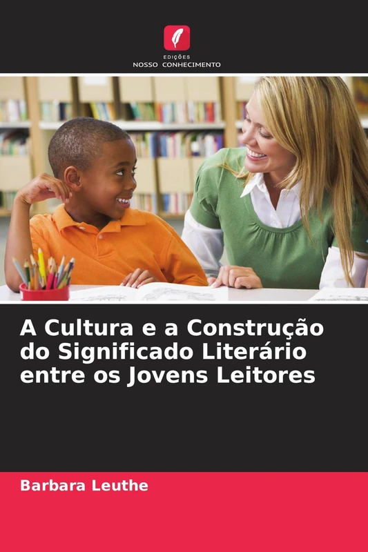 A Cultura e a Construção do Significado Literário entre os Jovens Leitores