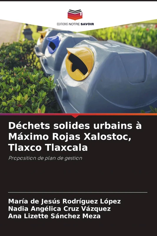 Déchets solides urbains à Máximo Rojas Xalostoc, Tlaxco Tlaxcala: Proposition de plan de gestion - Image 1