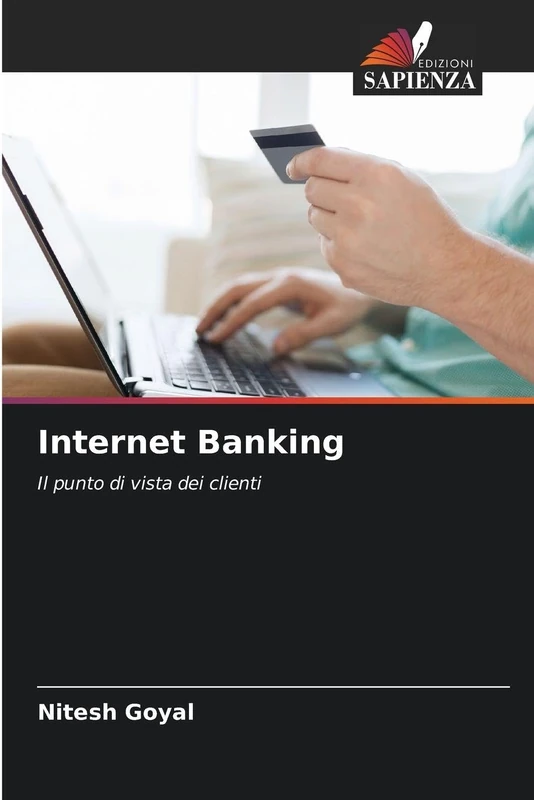 Internet Banking: Il punto di vista dei clienti