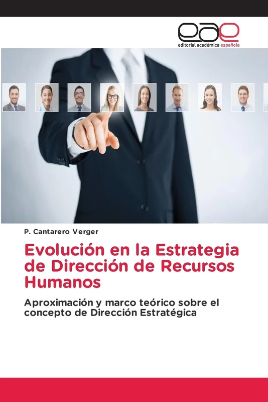 Evolución en la Estrategia de Dirección de Recursos Humanos: Aproximación y marco teórico sobre el concepto de Dirección Estratégica - Image 1