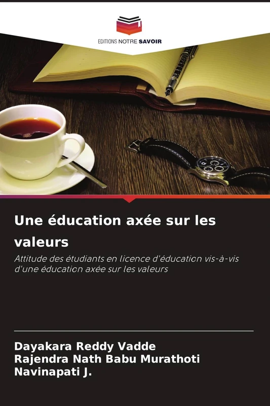 Une éducation axée sur les valeurs: Attitude des étudiants en licence d'éducation vis-à-vis d'une éducation axée sur les valeurs - Image 1