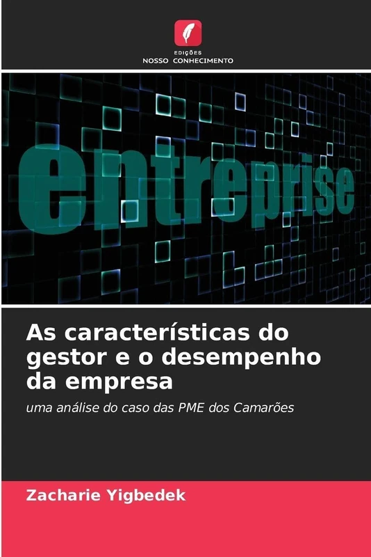 As características do gestor e o desempenho da empresa: uma análise do caso das PME dos Camarões