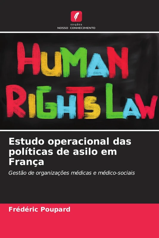 Estudo operacional das políticas de asilo em França: Gestão de organizações médicas e médico-sociais
