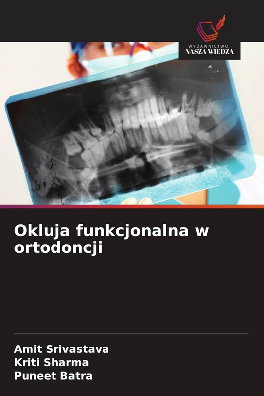Okluja funkcjonalna w ortodoncji