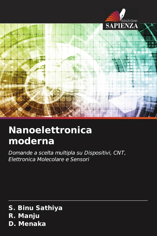 Nanoelettronica moderna: Domande a scelta multipla su Dispositivi, CNT, Elettronica Molecolare e Sensori