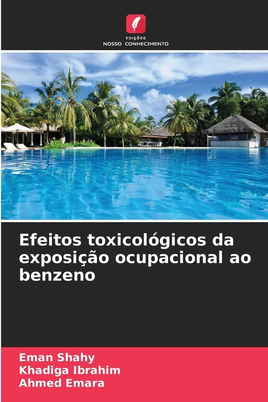 Efeitos toxicológicos da exposição ocupacional ao benzeno