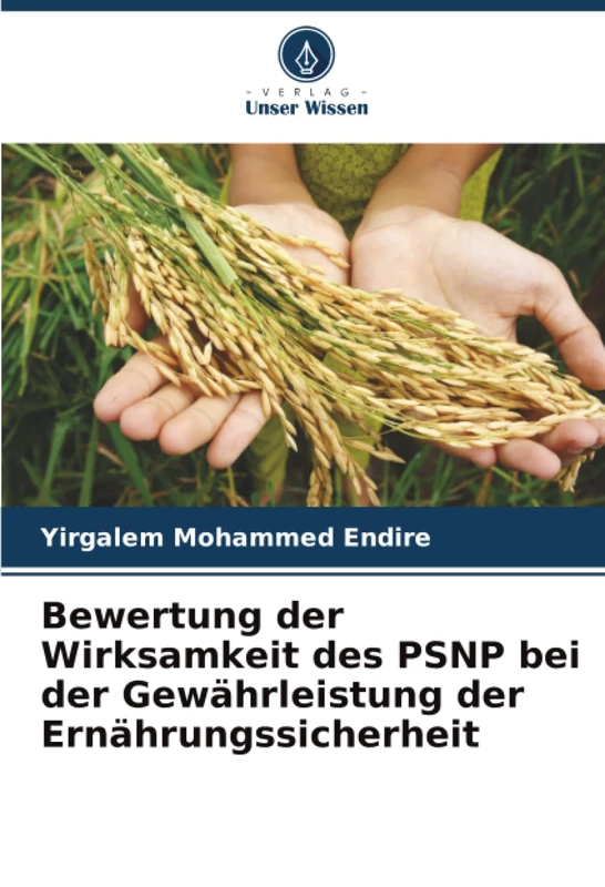 Bewertung der Wirksamkeit des PSNP bei der Gewährleistung der Ernährungssicherheit