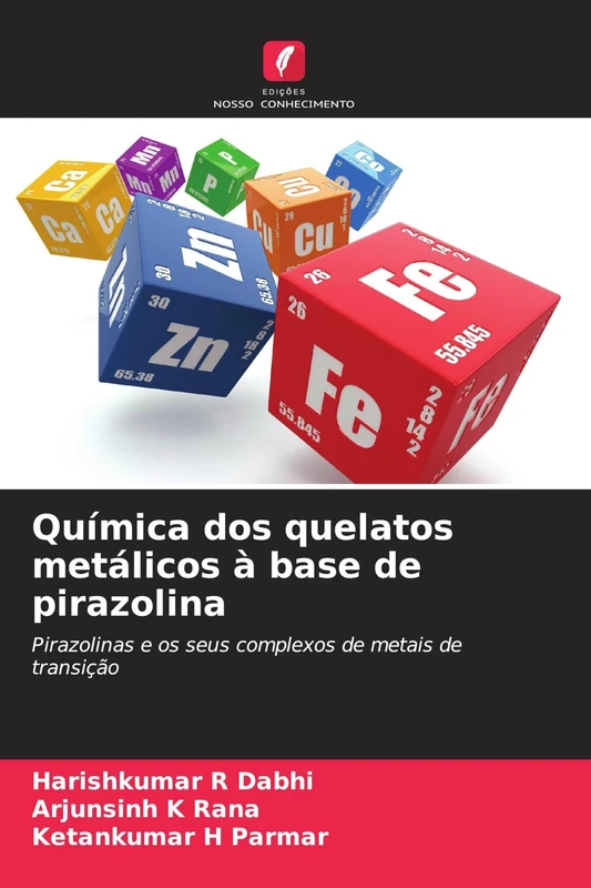 Química dos quelatos metálicos à base de pirazolina: Pirazolinas e os seus complexos de metais de transição