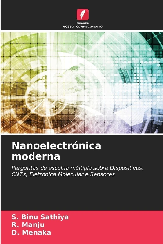 Nanoelectrónica moderna: Perguntas de escolha múltipla sobre Dispositivos, CNTs, Eletrónica Molecular e Sensores
