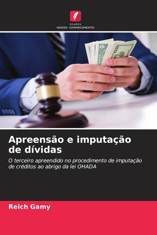 Apreensão e imputação de dívidas: O terceiro apreendido no procedimento de imputação de créditos ao abrigo da lei OHADA