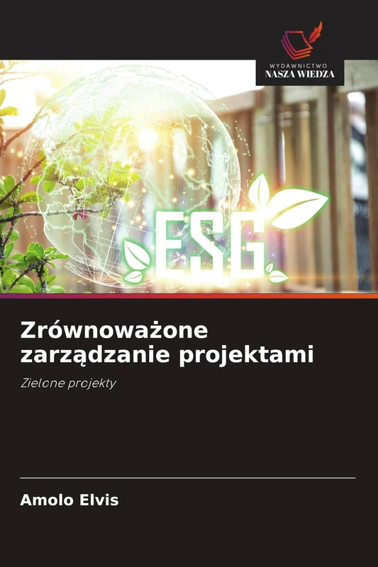 Zrównoważone zarządzanie projektami: Zielone projekty