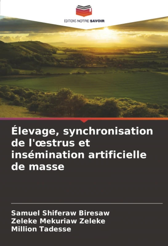 Élevage, synchronisation de l'œstrus et insémination artificielle de masse