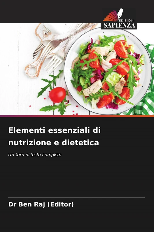 Elementi essenziali di nutrizione e dietetica: Un libro di testo completo