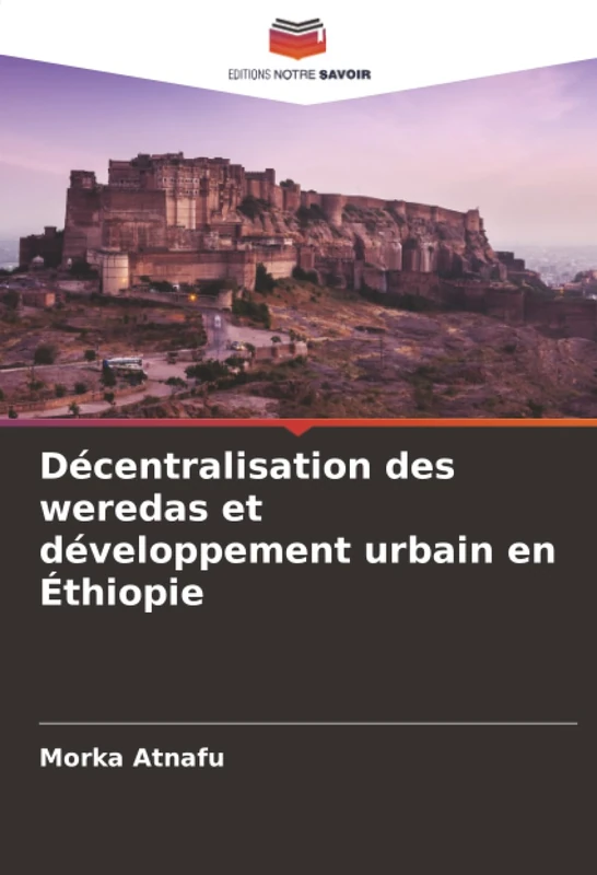 Décentralisation des weredas et développement urbain en Éthiopie