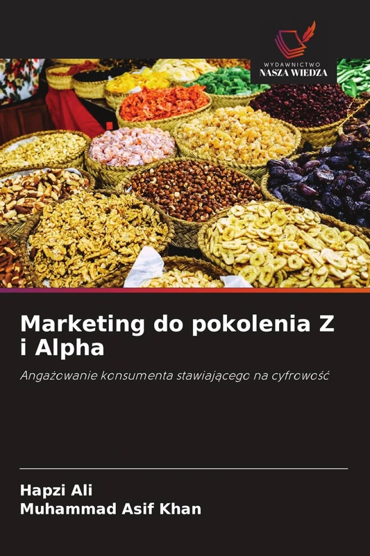 Marketing do pokolenia Z i Alpha: Anga¿owanie konsumenta stawiaj¿cego na cyfrowo¿¿ - Image 1