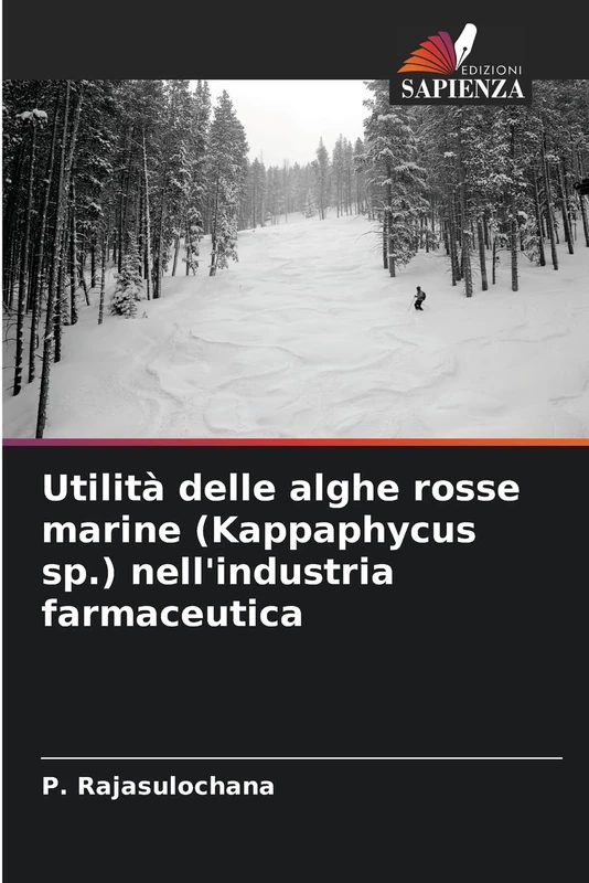 Utilità delle alghe rosse marine (Kappaphycus sp.) nell'industria farmaceutica