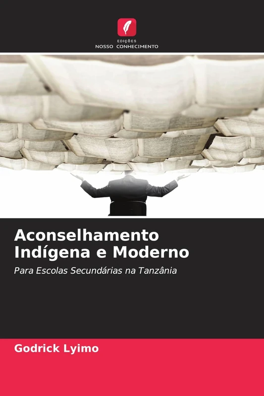 Aconselhamento Indígena e Moderno: Para Escolas Secundárias na Tanzânia