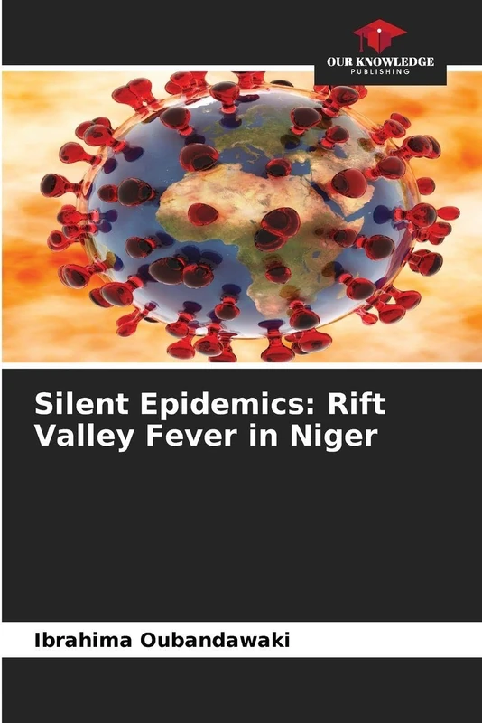 Silent Epidemics: Rift Valley Fever in Niger