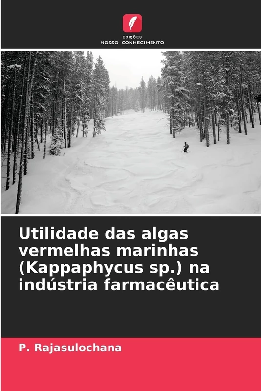Utilidade das algas vermelhas marinhas (Kappaphycus sp.) na indústria farmacêutica - Image 1