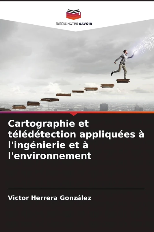 Cartographie et télédétection appliquées à l'ingénierie et à l'environnement