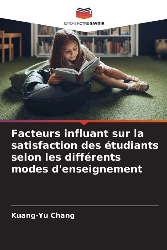Facteurs influant sur la satisfaction des étudiants selon les différents modes d'enseignement