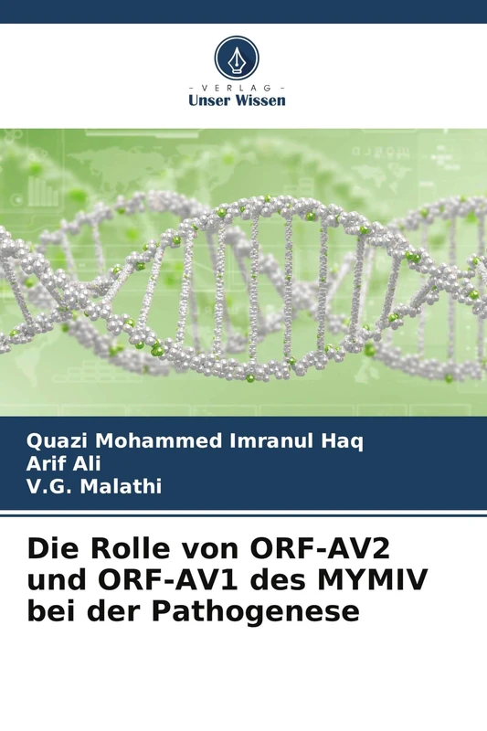 Die Rolle von ORF-AV2 und ORF-AV1 des MYMIV bei der Pathogenese