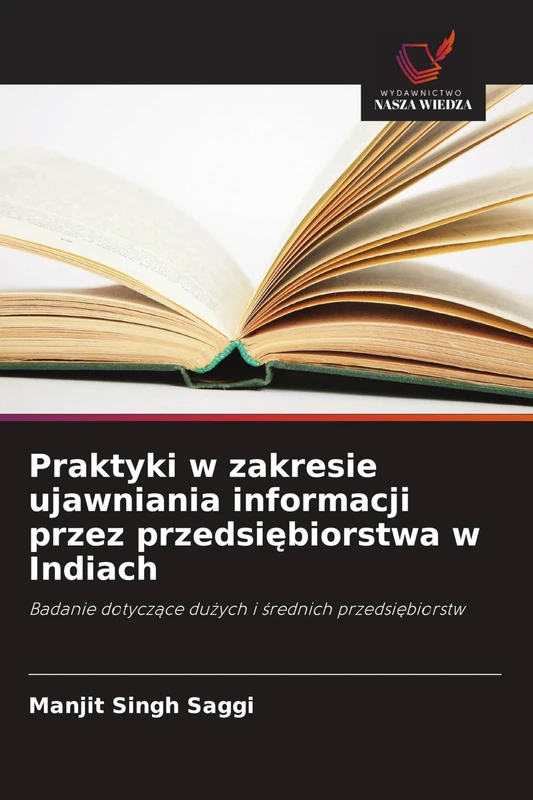 Praktyki w zakresie ujawniania informacji przez przedsiębiorstwa w Indiach: Badanie dotycz¿ce du¿ych i ¿rednich przedsi¿biorstw - Image 1