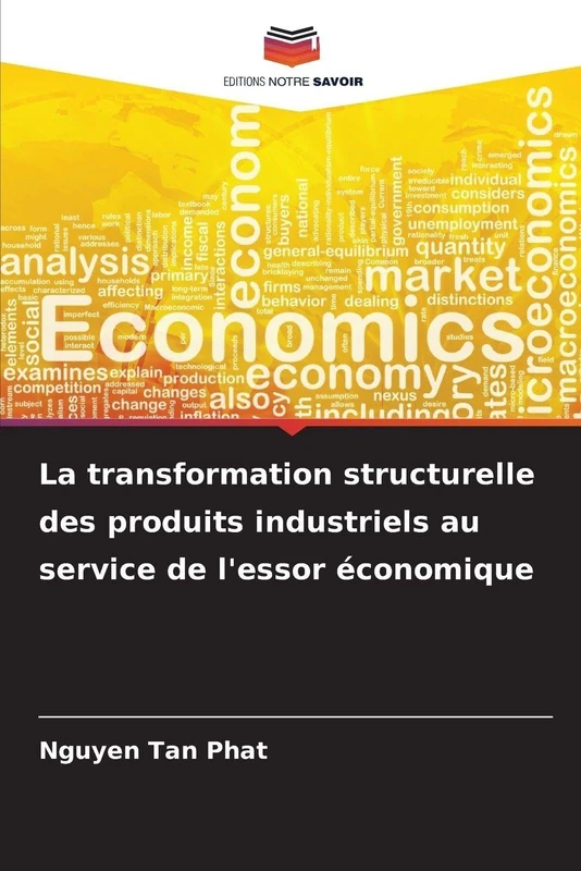 La transformation structurelle des produits industriels au service de l'essor économique