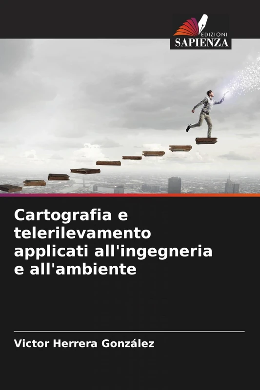 Cartografia e telerilevamento applicati all'ingegneria e all'ambiente