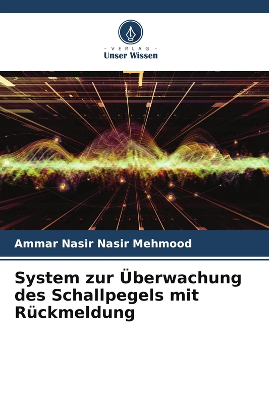 System zur Überwachung des Schallpegels mit Rückmeldung