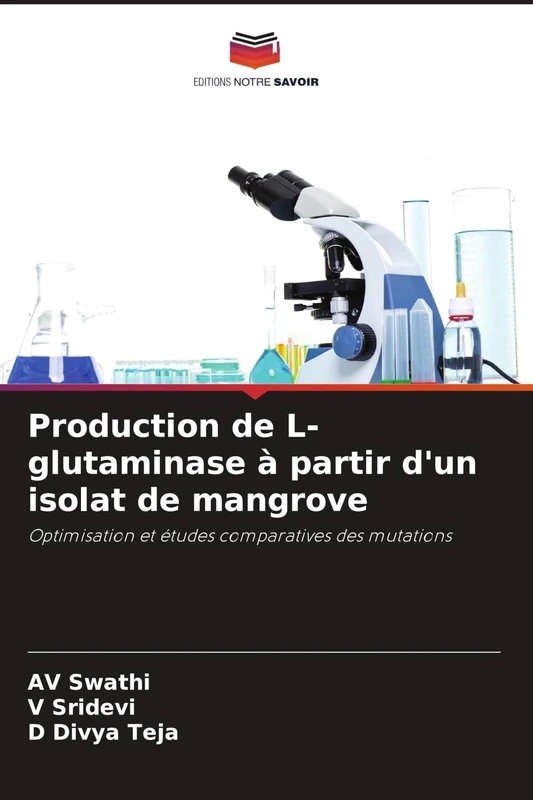 Production de L-glutaminase à partir d'un isolat de mangrove: Optimisation et études comparatives des mutations