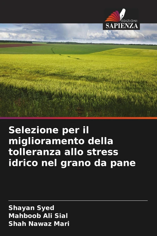 Selezione per il miglioramento della tolleranza allo stress idrico nel grano da pane