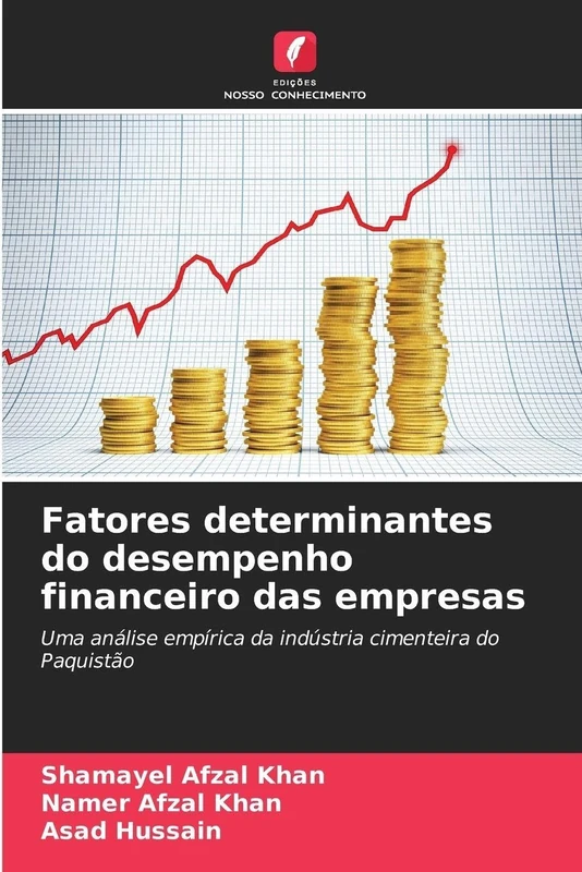Fatores determinantes do desempenho financeiro das empresas: Uma análise empírica da indústria cimenteira do Paquistão