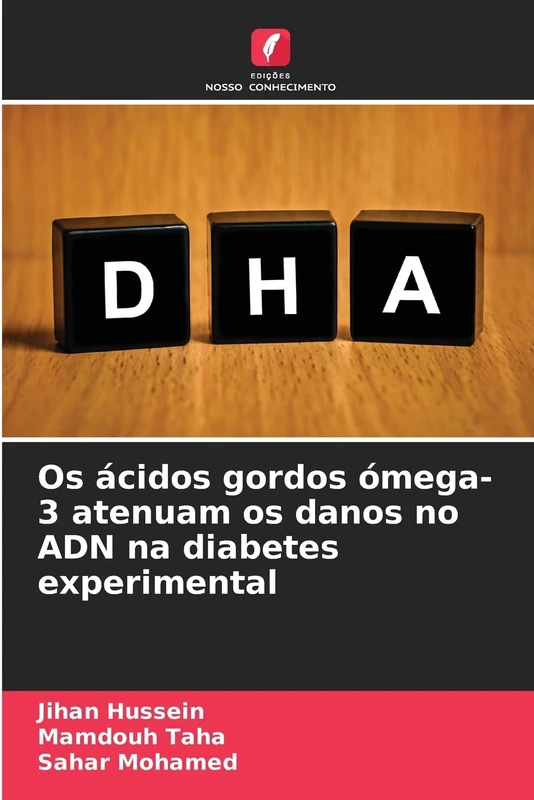 Os ácidos gordos ómega-3 atenuam os danos no ADN na diabetes experimental - Image 1