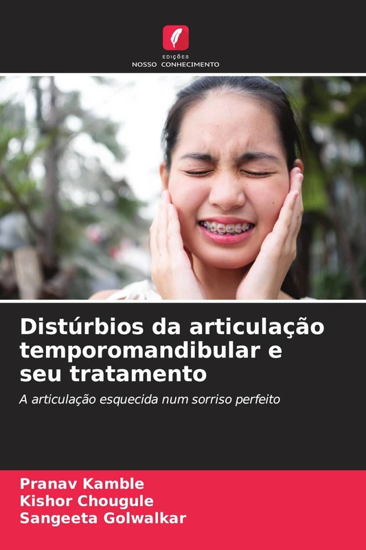 Distúrbios da articulação temporomandibular e seu tratamento: A articulação esquecida num sorriso perfeito