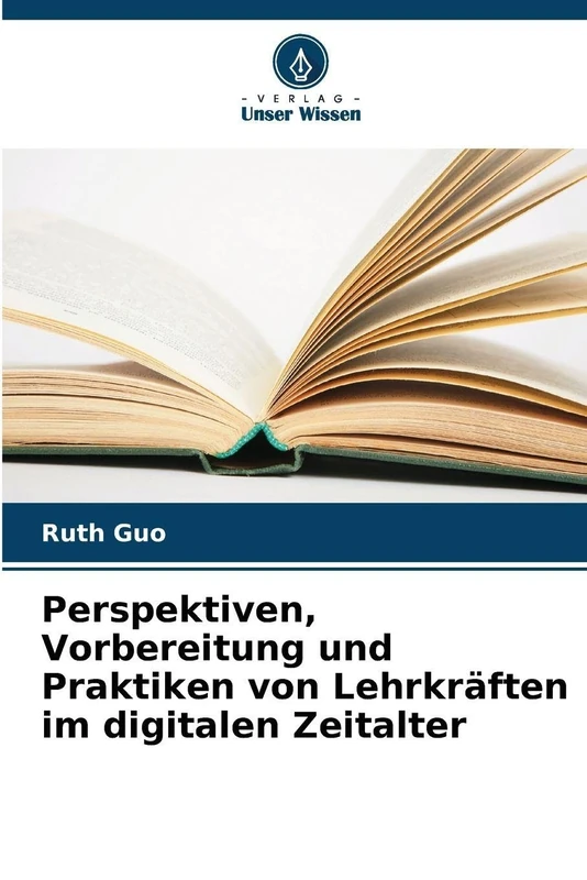Perspektiven, Vorbereitung und Praktiken von Lehrkräften im digitalen Zeitalter - Image 1