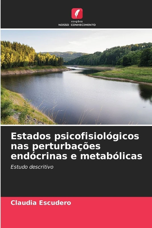 Estados psicofisiológicos nas perturbações endócrinas e metabólicas: Estudo descritivo